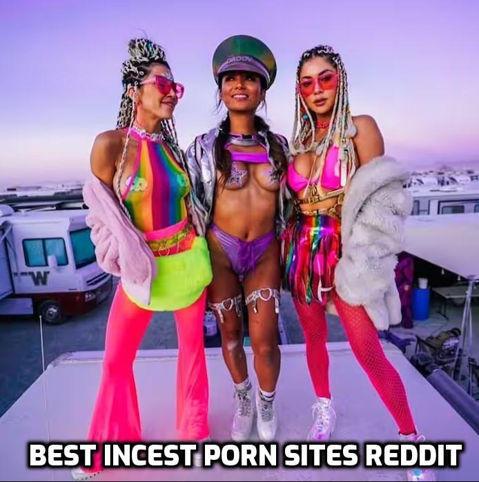 Best incest porn sites reddit